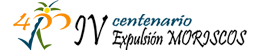 IV Centenario de la Expulsión y Retorno de los Moriscos