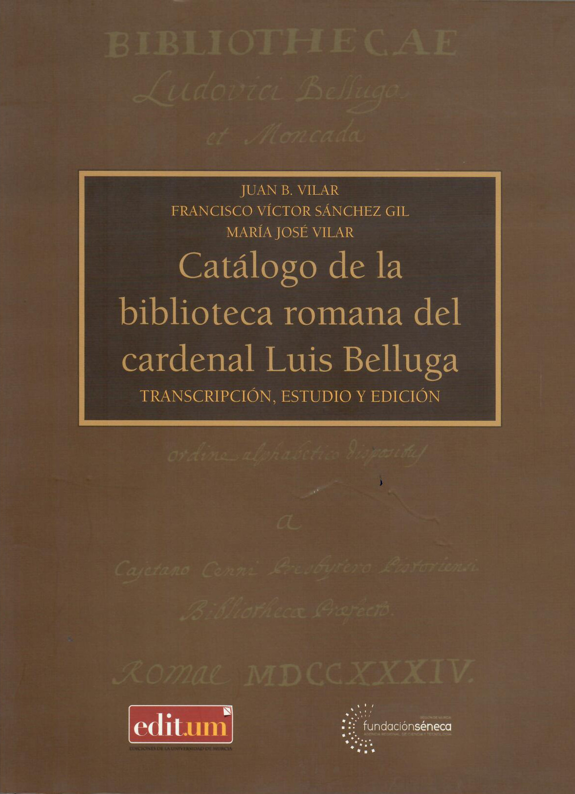 Catálogo de la biblioteca romana del cardenal Luis Belluga